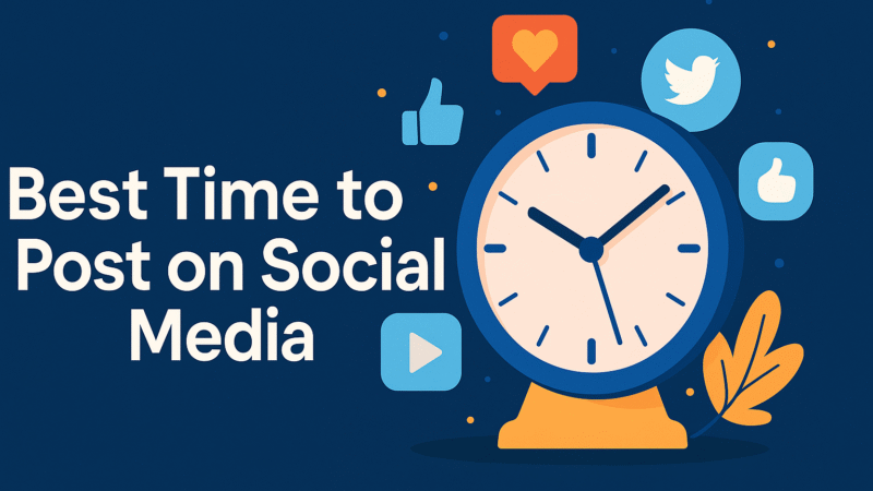 Illustration of a clock surrounded by social media icons with the title “Best Time to Post on Social Media” in bold text, representing optimal posting times for higher engagement on platforms like Twitter, Instagram, and Facebook in 2025